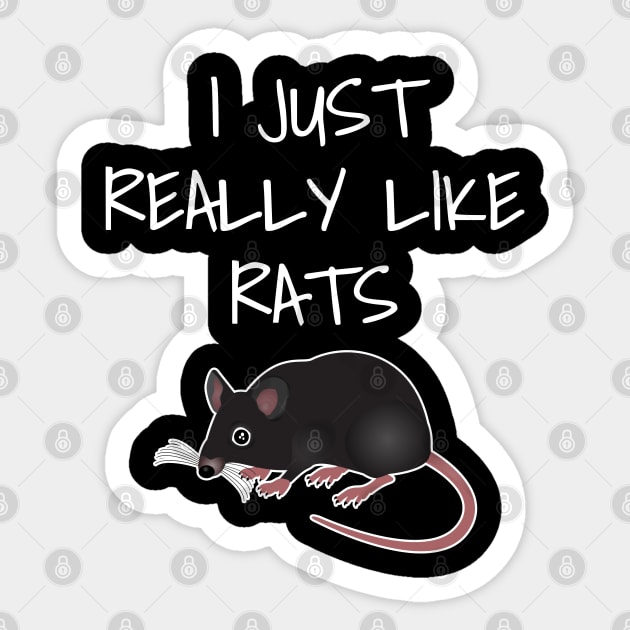 I Just Really Like Rats Sticker by LunaMay